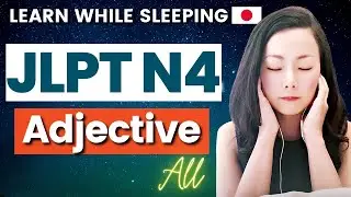 JLPT N4 | All Adjectives (Complete!) 