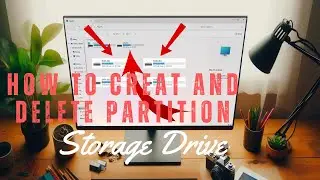 How to Add and Delete Partitions on a Storage Drive in Windows