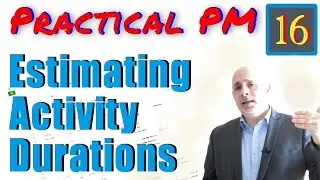 Estimating Activity Durations | Practical Project Management Training