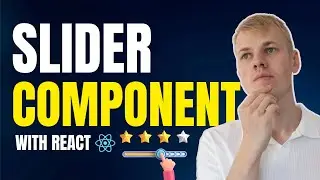 How To Make Slider Component with React & Style Range Input