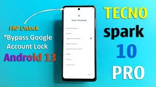 Tecno Spark 10 Pro Frp Unlock Android 13 Without PC | Tecno Spark 10 Pro (K17) Google Account Remove