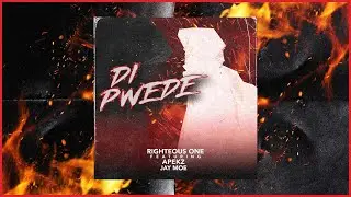 Di Pwede - Righteous One feat. Apekz & Jay Moe (Official Lyric Video)