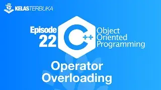 Belajar C++ [OOP] - 22 - Overloading Operator