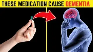 ALERT! 8 MEDICATIONS that CAUSE SERIOUS DEMENTIA (OVER 50)