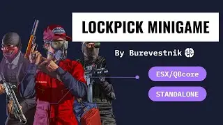 GTA 5 | Uncharted lockpick minigame | FiveM | ESX | QBCore | Standalone