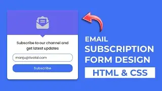 Email Subscription Form in HTML & CSS || News Letter