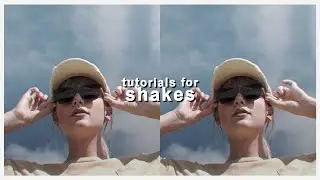 different shakes for edits - after effects tutorial | klqvsluv