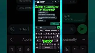 How To Add Bullets & Numbered List In Whatsapp Messages