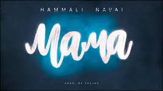 HammAli & Navai - Мама