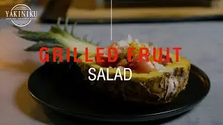 YAKINIKU® | Shichirin BBQ grill recept | Grilled fruit salad