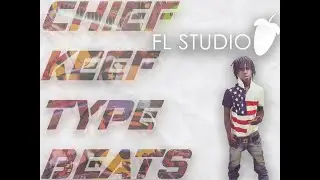 How to make Beats For CHIEF KEEF l FL Studio Tutorial