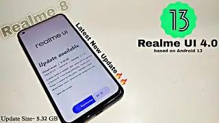 Realme 8 Android 13 , Realme UI 4.0 Latest New Update (F.01)🔥🔥