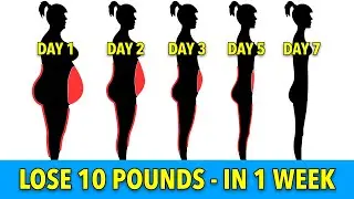 LOSE 10 POUNDS IN ONE WEEK - 7 DAY CHALLENGE