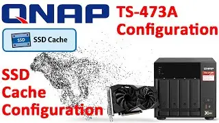 qnap ts 473a configuration | ssd cashing and storage pool configuration