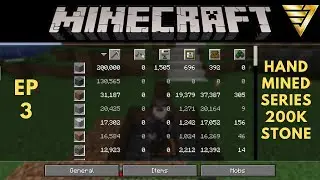 Grandpa Plays #minecraft  - HAND MINED SERIES 200K STONE UPDATE (Minecraft Episode #3)