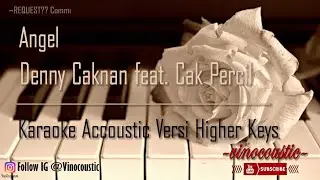 Denny Caknan feat Cak Percil - Angel Karaoke Piano Versi Higher Keys