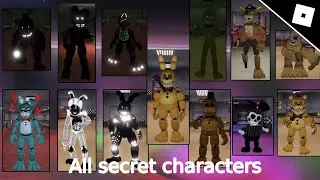 All Secret Characters Showcase - Fredbear's Mega Roleplay - Roblox