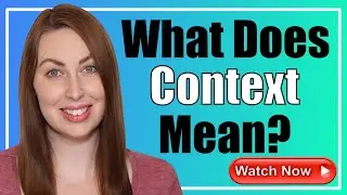 What is Context?