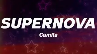 Camila - Supernova 💔 (Letra)