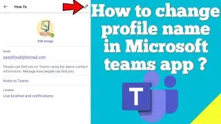 How to change profile name in Microsoft teams app ?