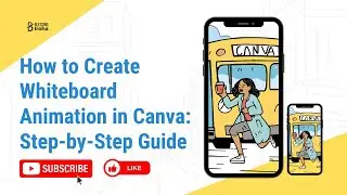 How to Create Whiteboard Animation in Canva: Step by Step Guide