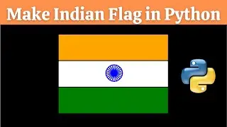 Draw Indian Flag in Python | Python Turtle Graphics Tutorials #37 | draw india flag in python turtle