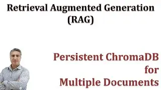 Retrieval Augmented Generation (RAG): How to code Persistent ChromaDB for Multiple Documents