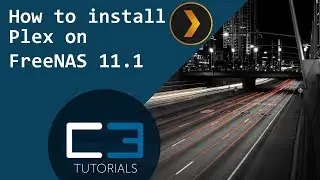 How to install Plex on FreeNAS 11.1 Step-by-step