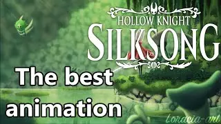 Hollow Knight: Silksong | The best animation #2