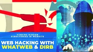 Discovering hidden directories inside website || Whatweb & Dirb powerful kali web pentesting tools |