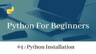 Python Installation