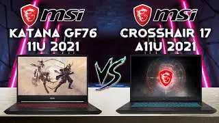 MSI gf76 katana vs MSI Crosshair 17 ! Almost Identical? Lets Find OUT! Specs Comparison