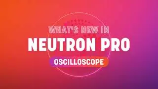 Easier Sidechain Compression with Neutron Pros New Oscilloscope