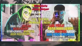 TEMPLATE AVEE PLAYER QUOTES TERBARU ¦ RAINBOW LINEART (FULL TUTORIAL MEMBUAT LINEART)