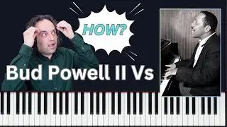 Bud Powell II V phrases unlocked