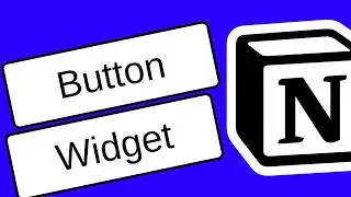 How to Create a Notion Button Widget? (Notion Widgets)