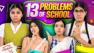 13 Problems of Every School Life | Teacher vs Student | Anaysa