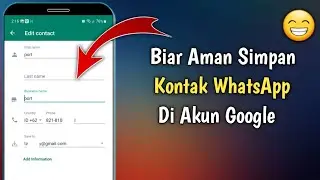 Cara Menyimpan Kontak WhatsApp Ke Akun Google