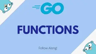 Functions in Go [Go for Beginners #20]