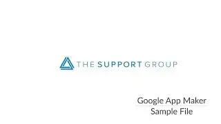 Google App Maker Sample File Walkthrough