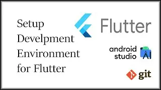 How to setup Development Environment for Flutter Development | Android Studio | Flutter Doctor