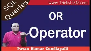 OR Operator || Logical Operators in SQL || SQL Basics || SQL Queries for Practice