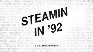 Trackside Video Presents; Steamin in '92 (1992 VHS)