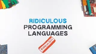 Ridiculous Programming Languages | Esoteric Programming Languages