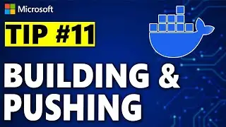 Tip 11: Building and pushing to Docker Hub from GitHub Actions