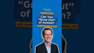 Can you "grow out" of autism? Answering common questions about autism!
