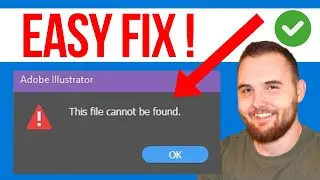 How to Fix Adobe Illustrator Error This File Cannot Be Found When Saving Illustrator (QUICK GUIDE)