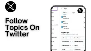 How To Follow Topics On Twitter - Easy (2024)