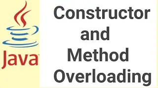 constructor overloading and method overloading in java Simple Concepts Explanation