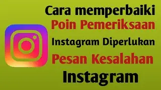 Cara Memperbaiki (memerlukan pos pemeriksaan) Kesalahan di Instagram |  (2022)